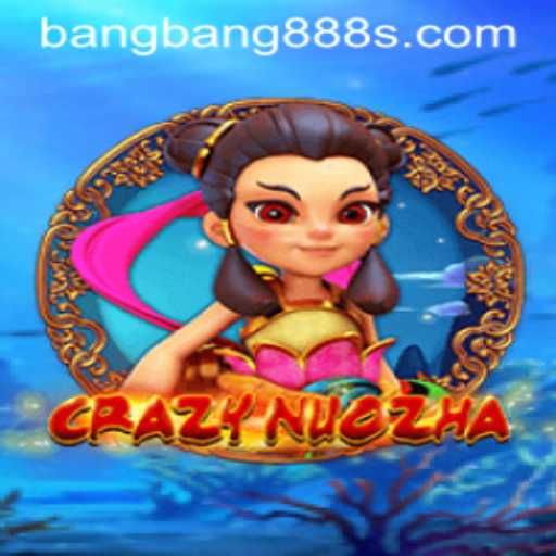 Dive into the World of CrazyNuoZha: An Enthralling Gaming Experience