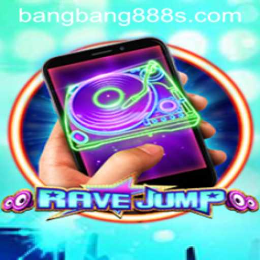 RaveJumpmobile: Dive into the Rhythmic World of Adventure with bangbang888