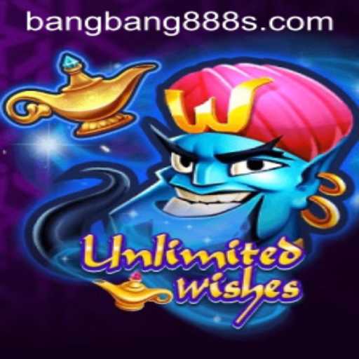 UnlimitedWishes: A Magical Adventure Awaits with Bangbang888